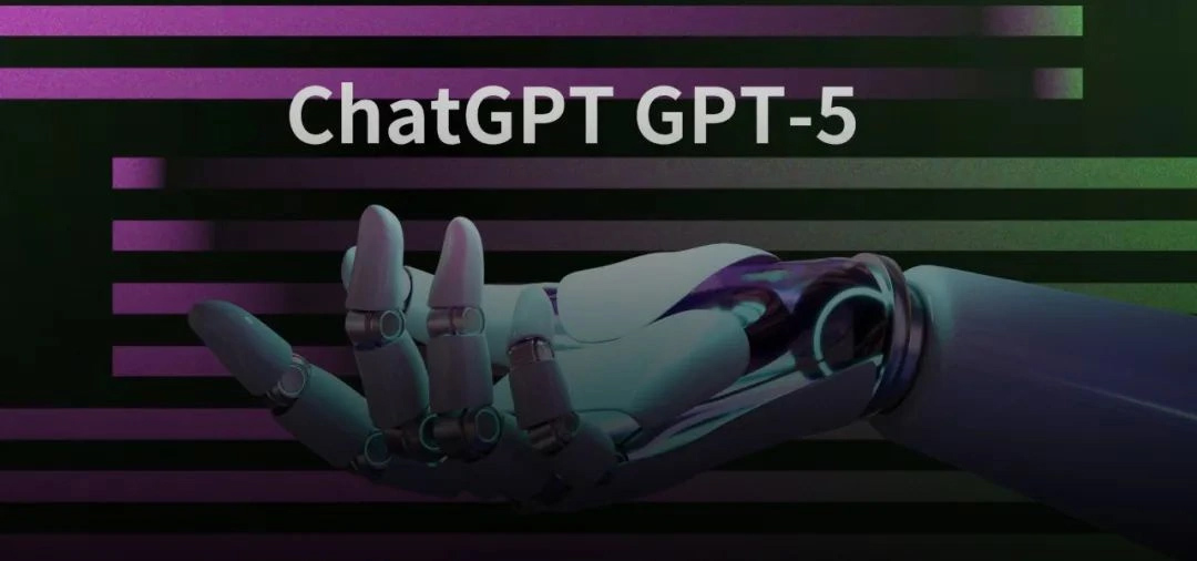 GPT-5训练内幕大揭露!ChatGPT将再迎重大更新?